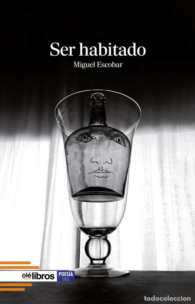 Libros: SER HABITADO - ESCOBAR PLAZA, MIGUEL