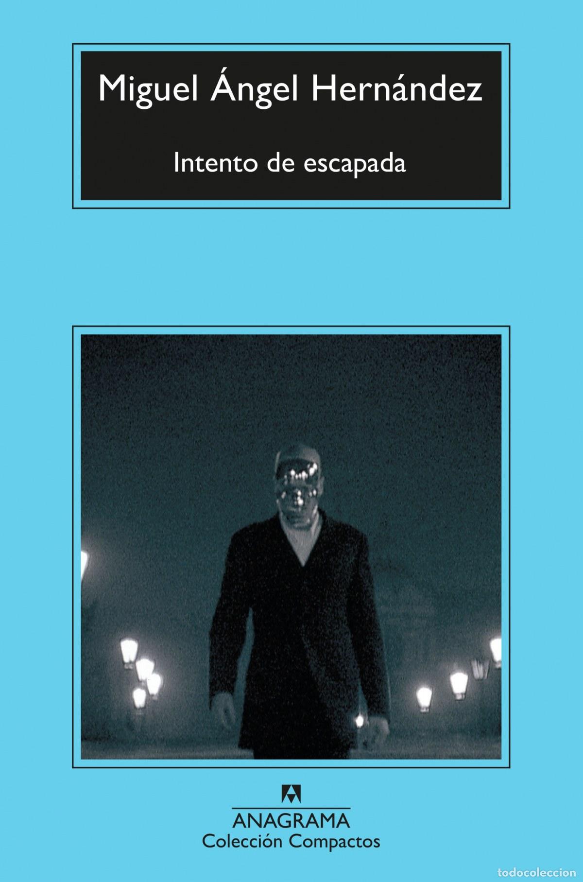 B&uuml;cher: INTENTO DE ESCAPADA - Hern&aacute;ndez, Miguel &Aacute;ngel