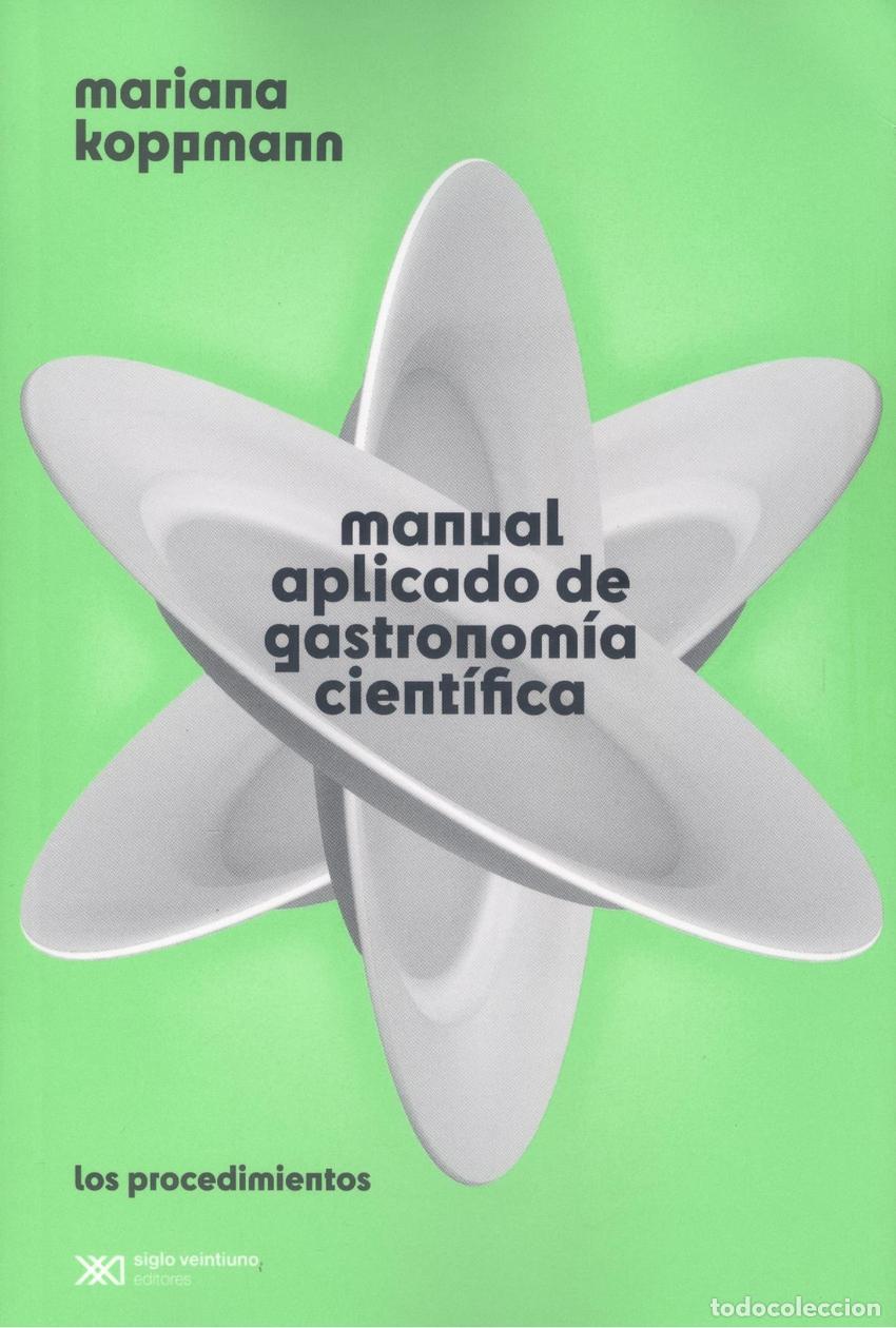 B&uuml;cher: MANUAL APLICADO DE GASTRONOM&Iacute;A CIENT&Iacute;FICA - Koppmann, Mariana