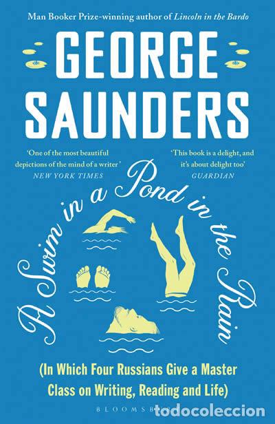 B&uuml;cher: A SWIM IN A POND IN THE RAIN - Saunders, George