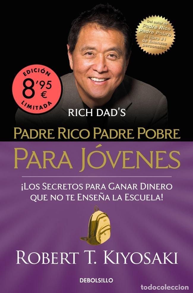 Libros: PADRE RICO, PADRE POBRE PARA JOVENES EDICION LIMITADA VERANO - ROBERT T KIYOSAKI