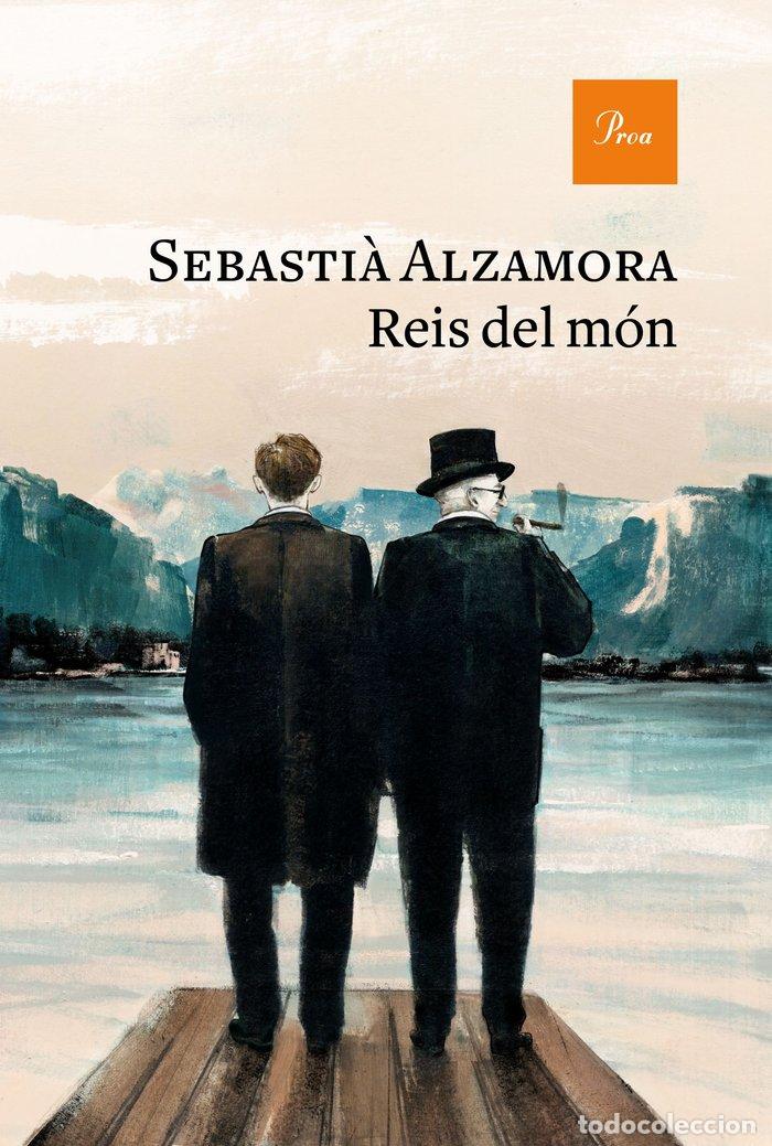 Livres: REIS DEL MON - ALZAMORA, SEBASTI&middot;