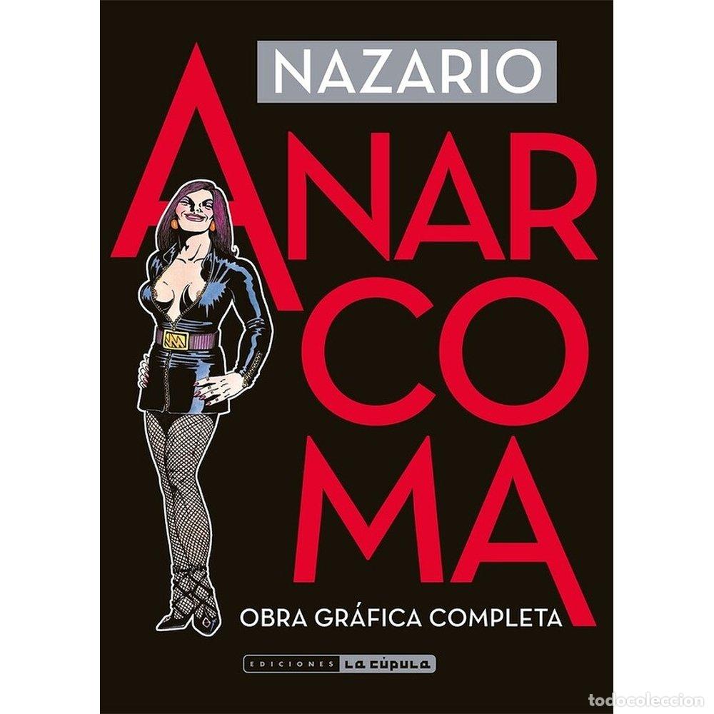 Libros: ANARCOMA OBRA GRAFICA COMPLETA 4&ordf; EDICION - NAZARIO