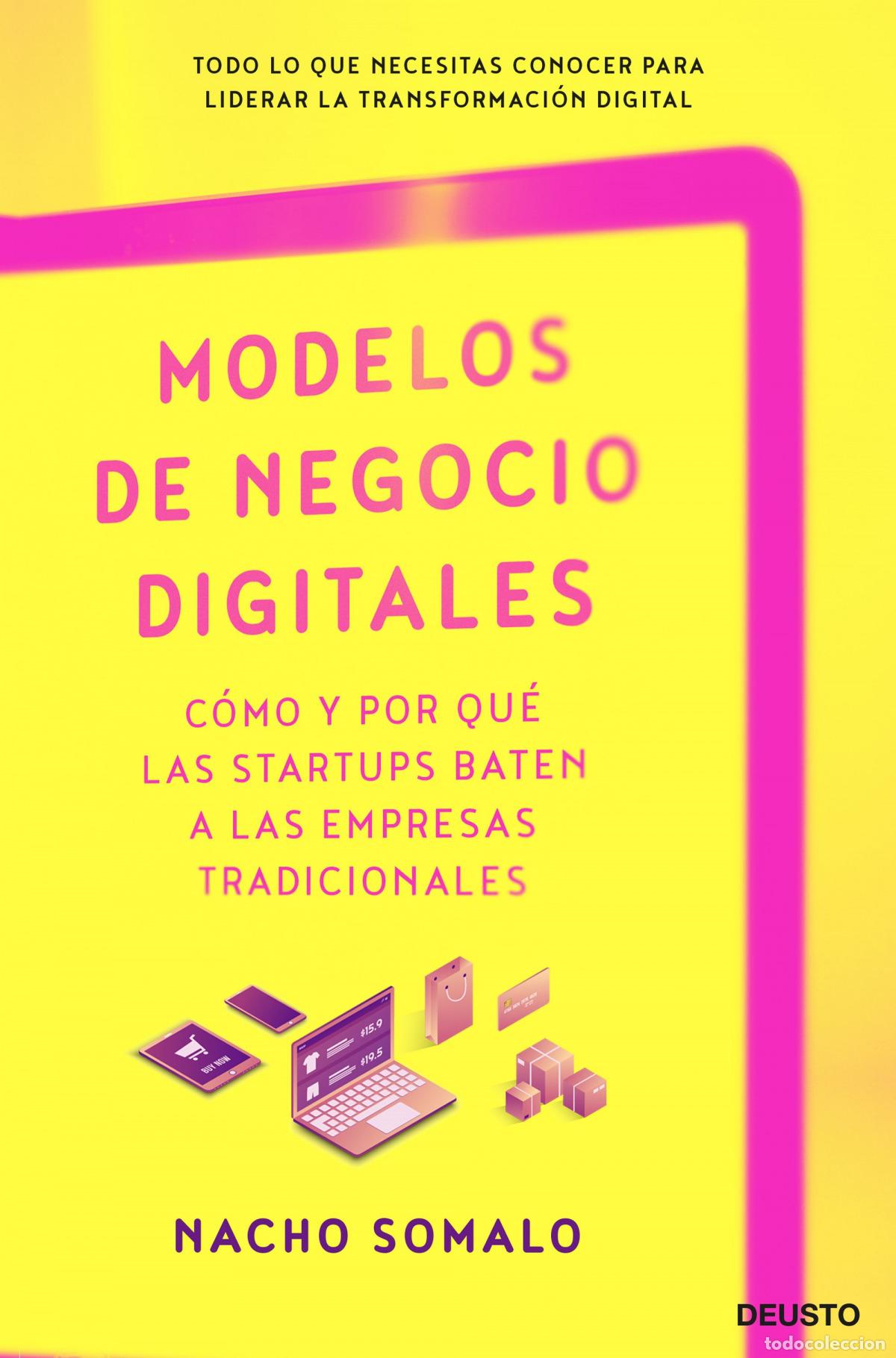 Libros: MODELOS DE NEGOCIO DIGITALES - Somalo Pecina, Ignacio