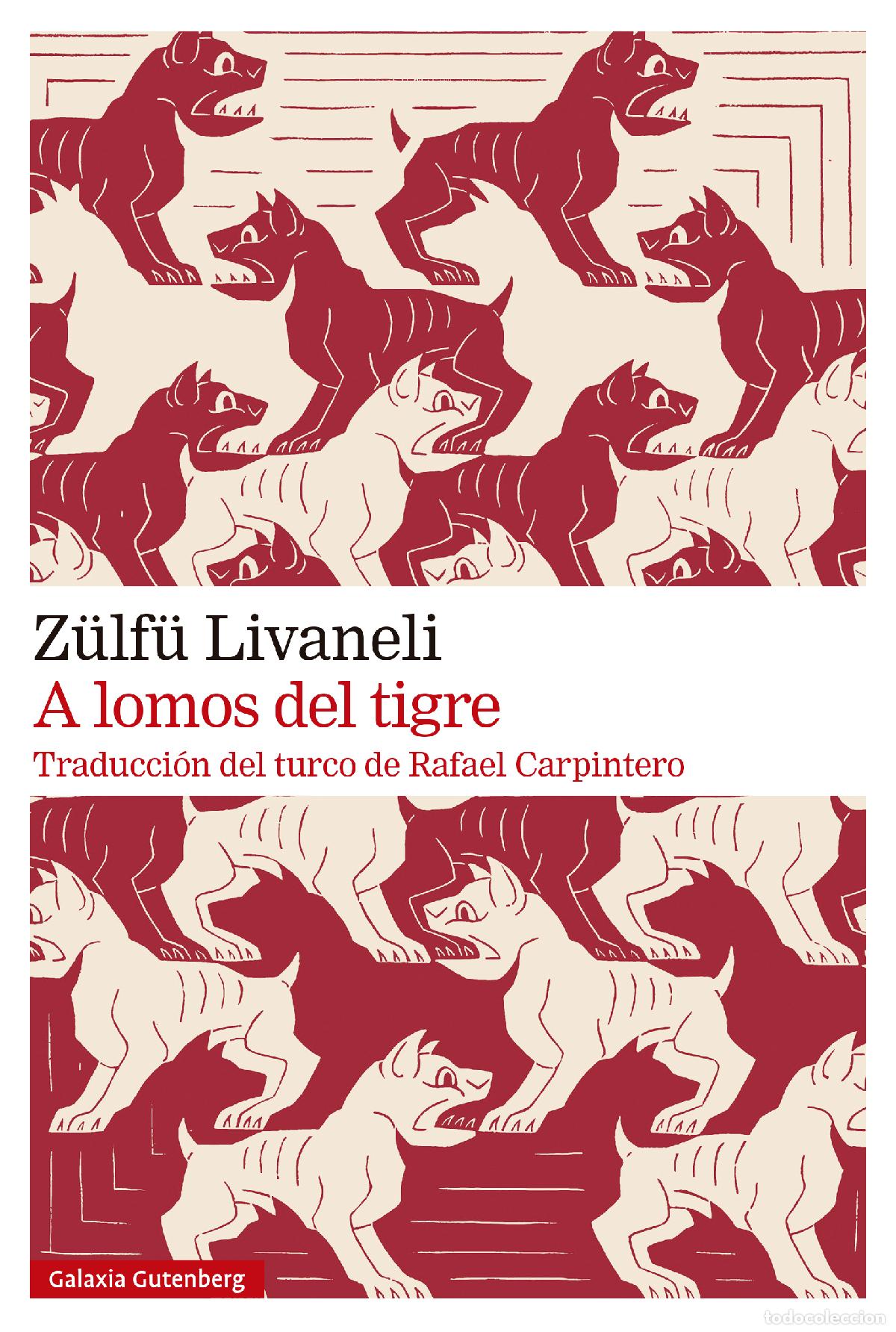 books: A LOMOS DEL TIGRE - Livaneli, Z&uuml;lf&uuml;