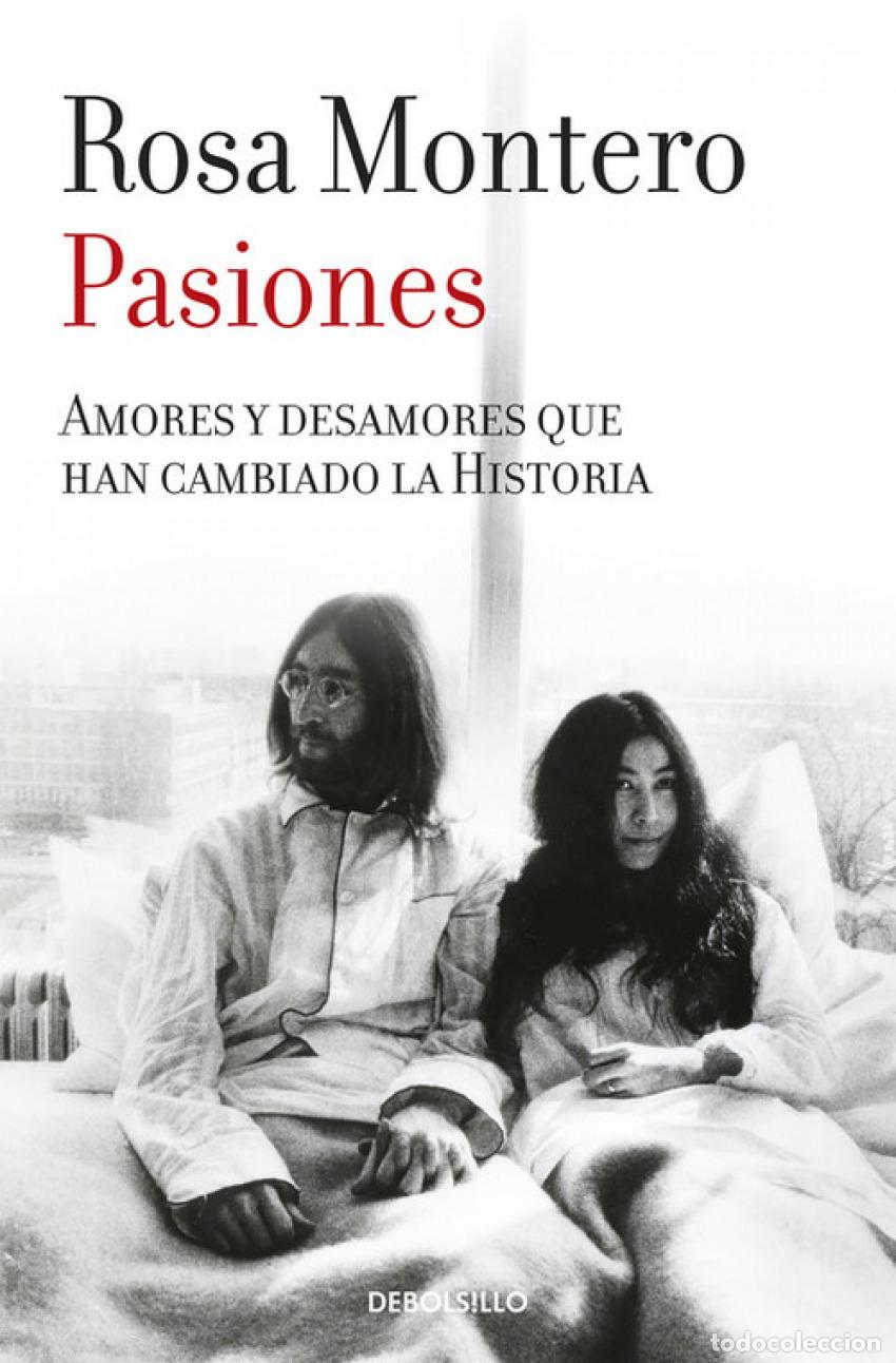 Libros: PASIONES - Montero, Rosa