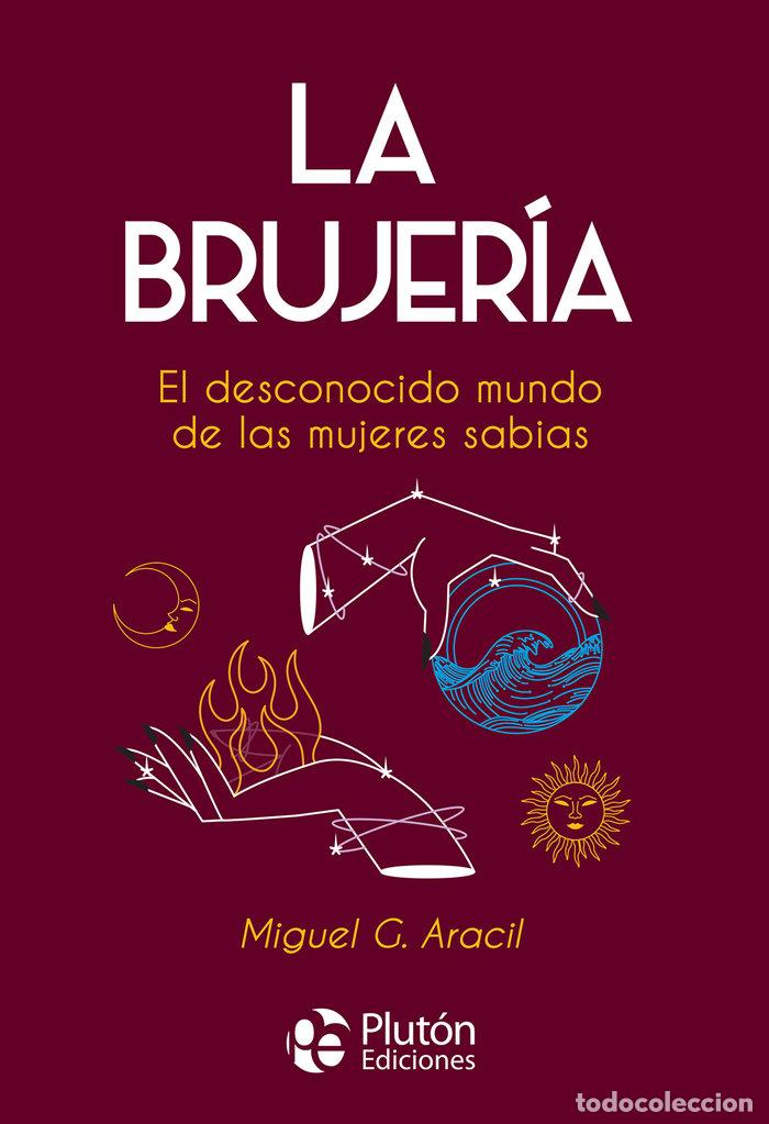 Livros: LA BRUJERIA - ARACIL, MIGUEL G.