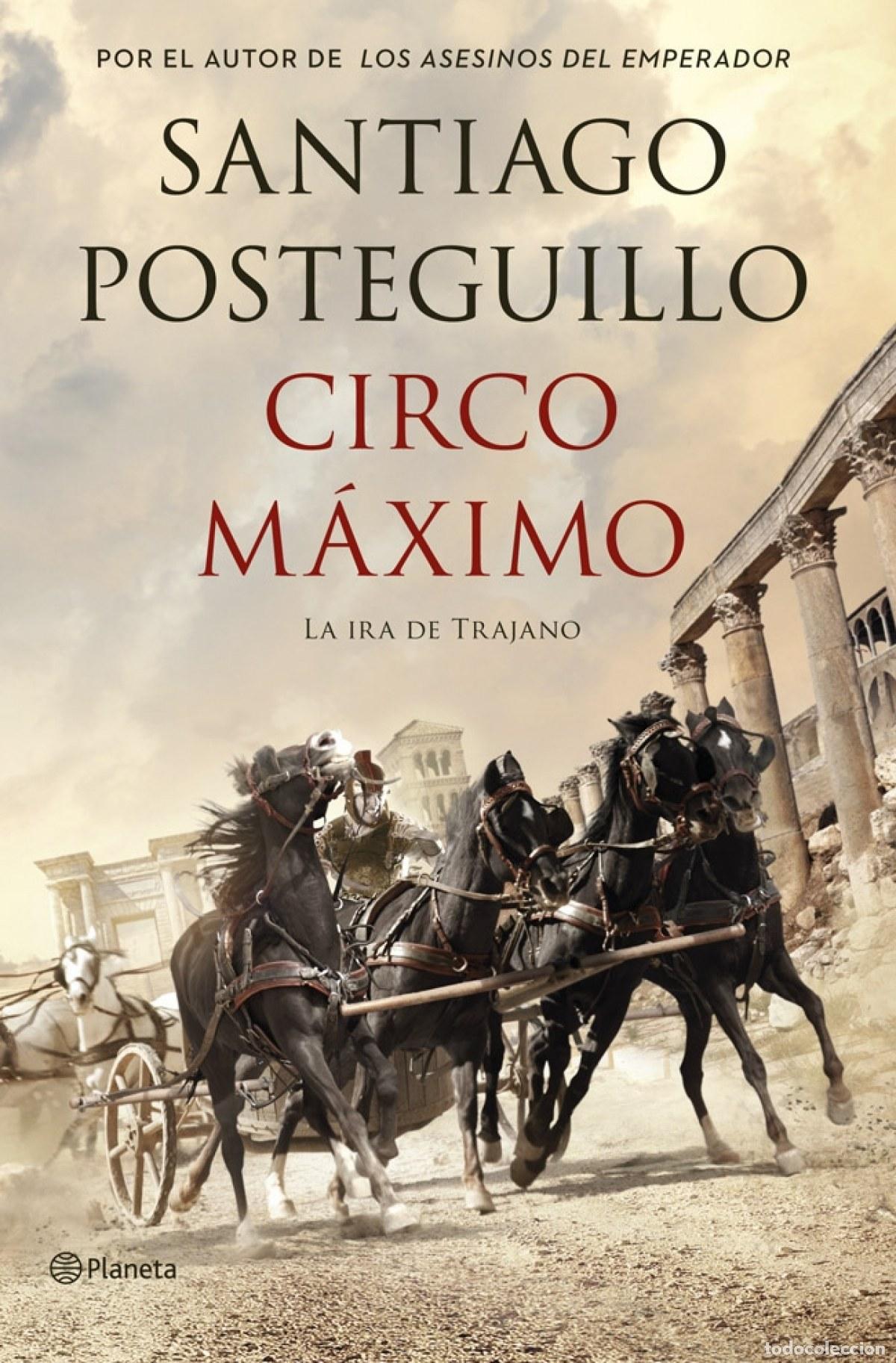 Libros: CIRCO MAXIMO - SANTIAGO POSTEGUILLO