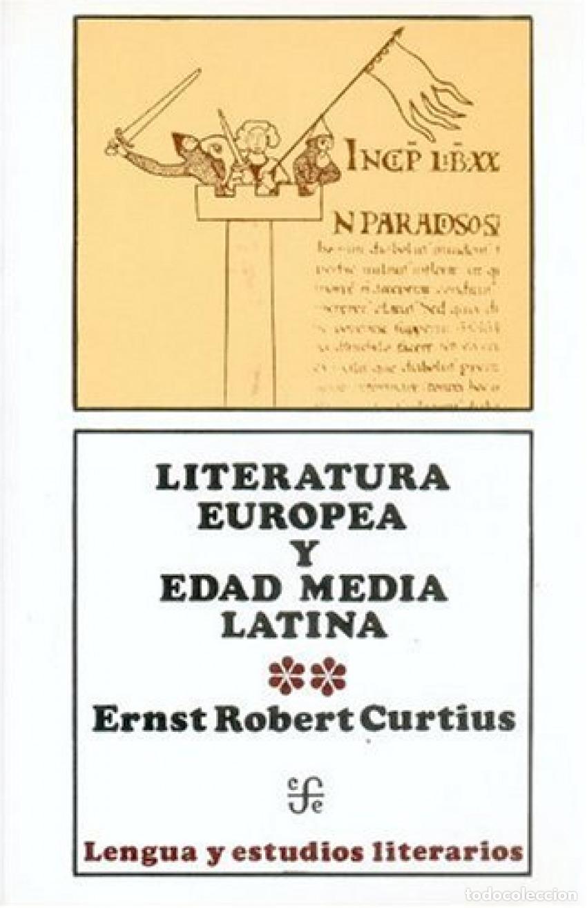 Libros: LITERATURA EUROPEA Y EDAD MEDIA LATINA, II - Curtius, Ernst Robert
