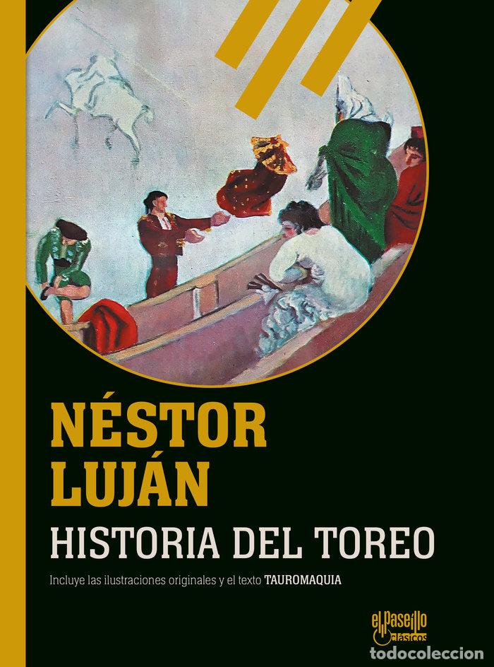Libros: HISTORIA DEL TOREO - LUJAN, NESTOR