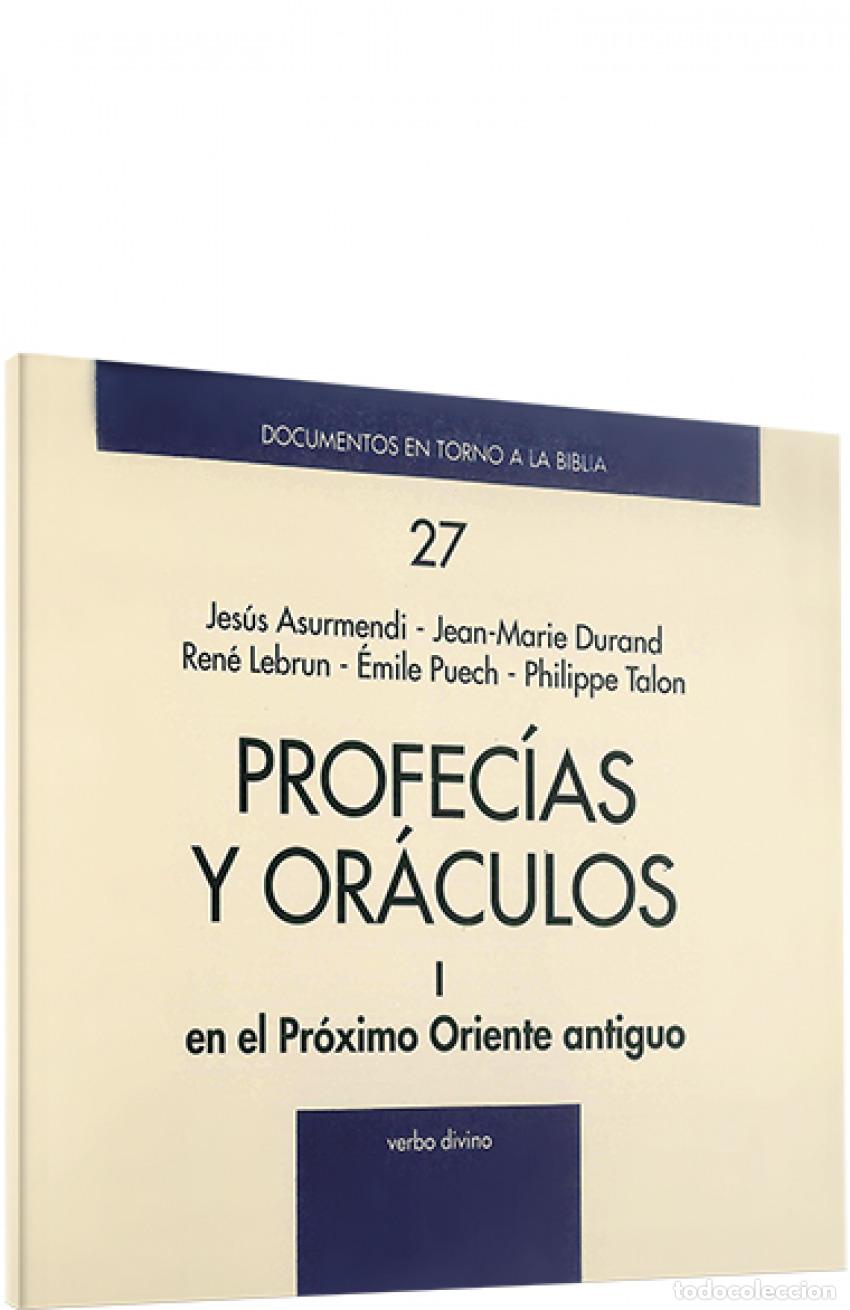 Libros: I..PROFECIAS ORACULOS.(DOCUMENTOS EN TORNO A BIBLIA) - Puech, Emile