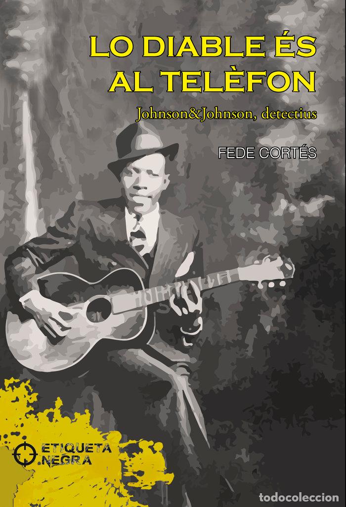 Libri: LO DIABLE ES AL TELEFON - CORTES CORTES, FEDE