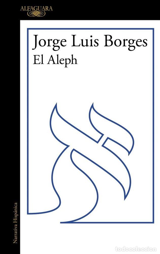 Libros: EL ALEPH - JORGE LUIS BORGES