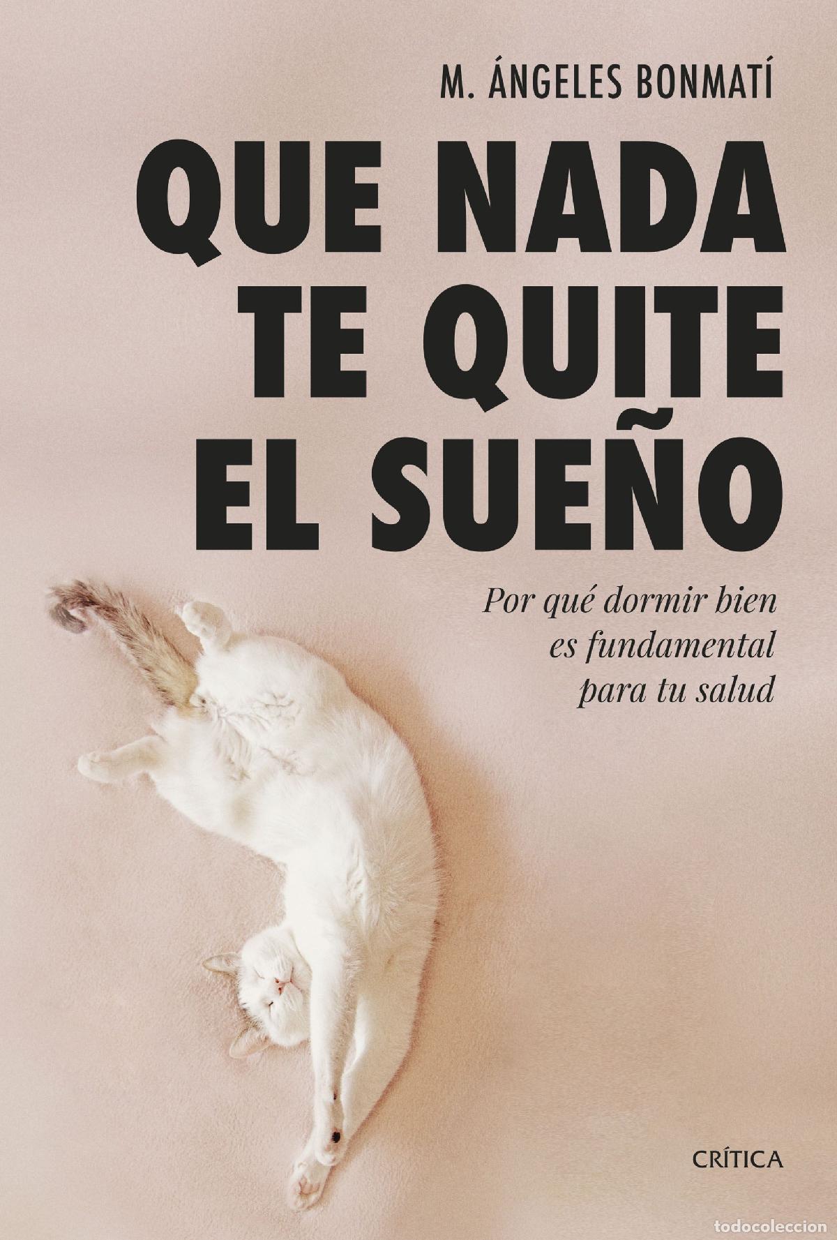 B&uuml;cher: QUE NADA TE QUITE EL SUE&Ntilde;O - Bonmat&iacute;, M &Aacute;ngeles