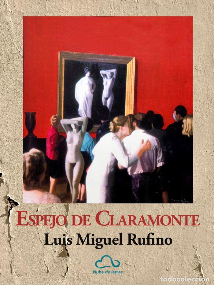 books: ESPEJO DE CLARAMONTE - RUFINO RUS, LUIS MIGUEL