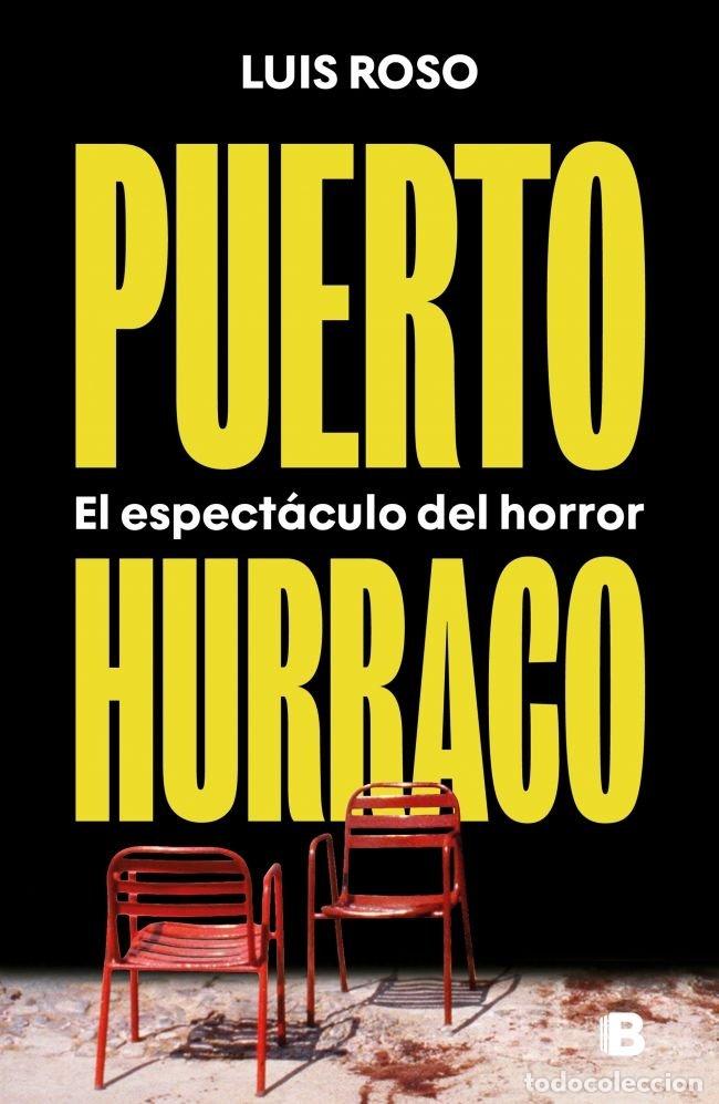 Livres: PUERTO HURRACO - LUIS ROSO