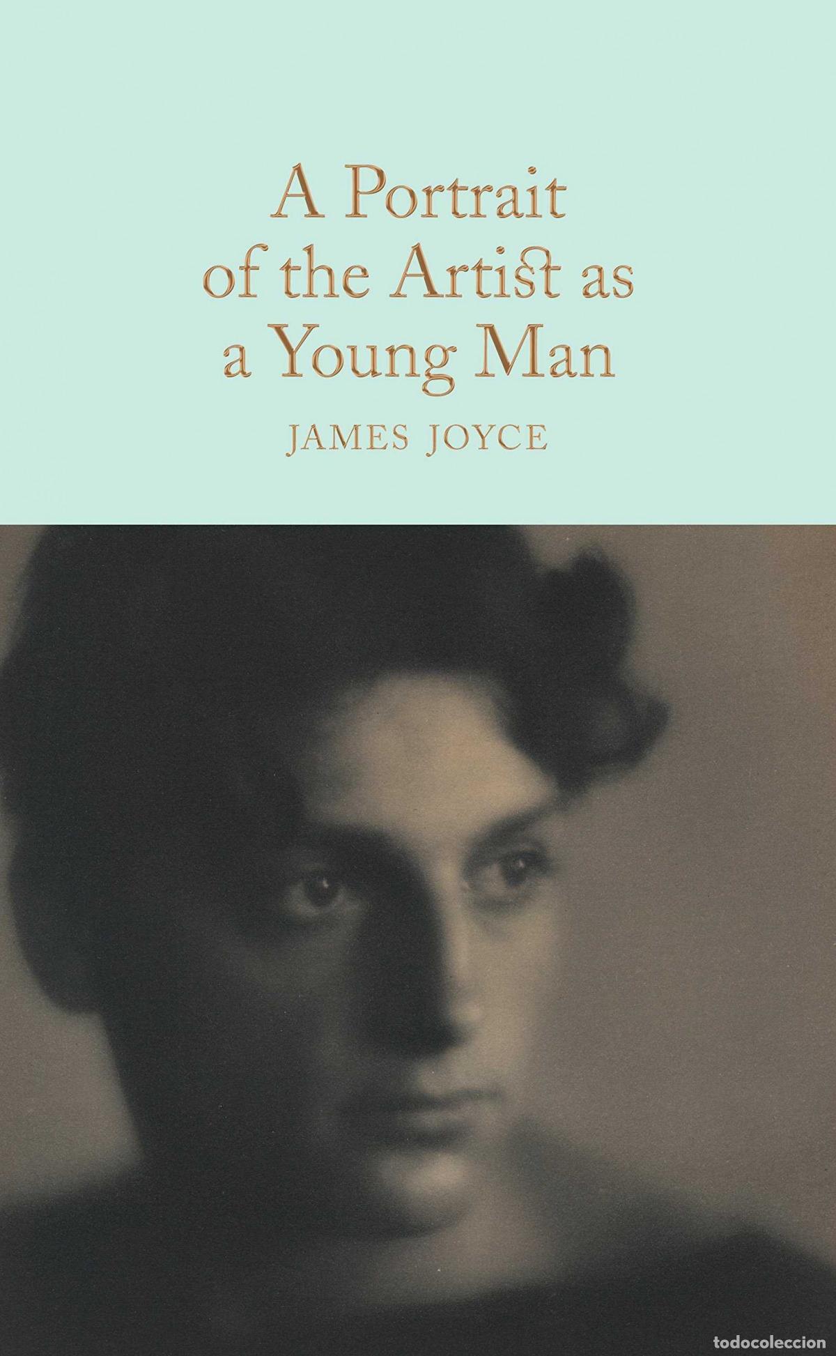 Libros: A PORTRAIT OF THE ARTIST AS A YOUNG MAN - James Joyce