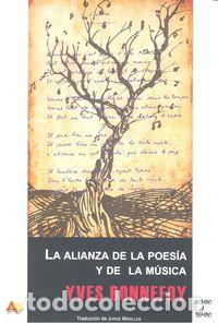 Livres: ALIANZA DE LA POESIA Y DE LA MUSICA - BONNEFOY, YVES
