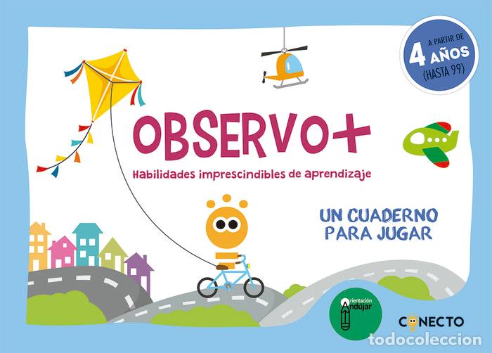 Livres: OBSERVO 4 A&Ntilde;OS HABILIDADES IMPRESCINDIBLES DE APRENDIZAJE - CIUDAD-REAL NU&Ntilde;EZ, GINES MANUEL