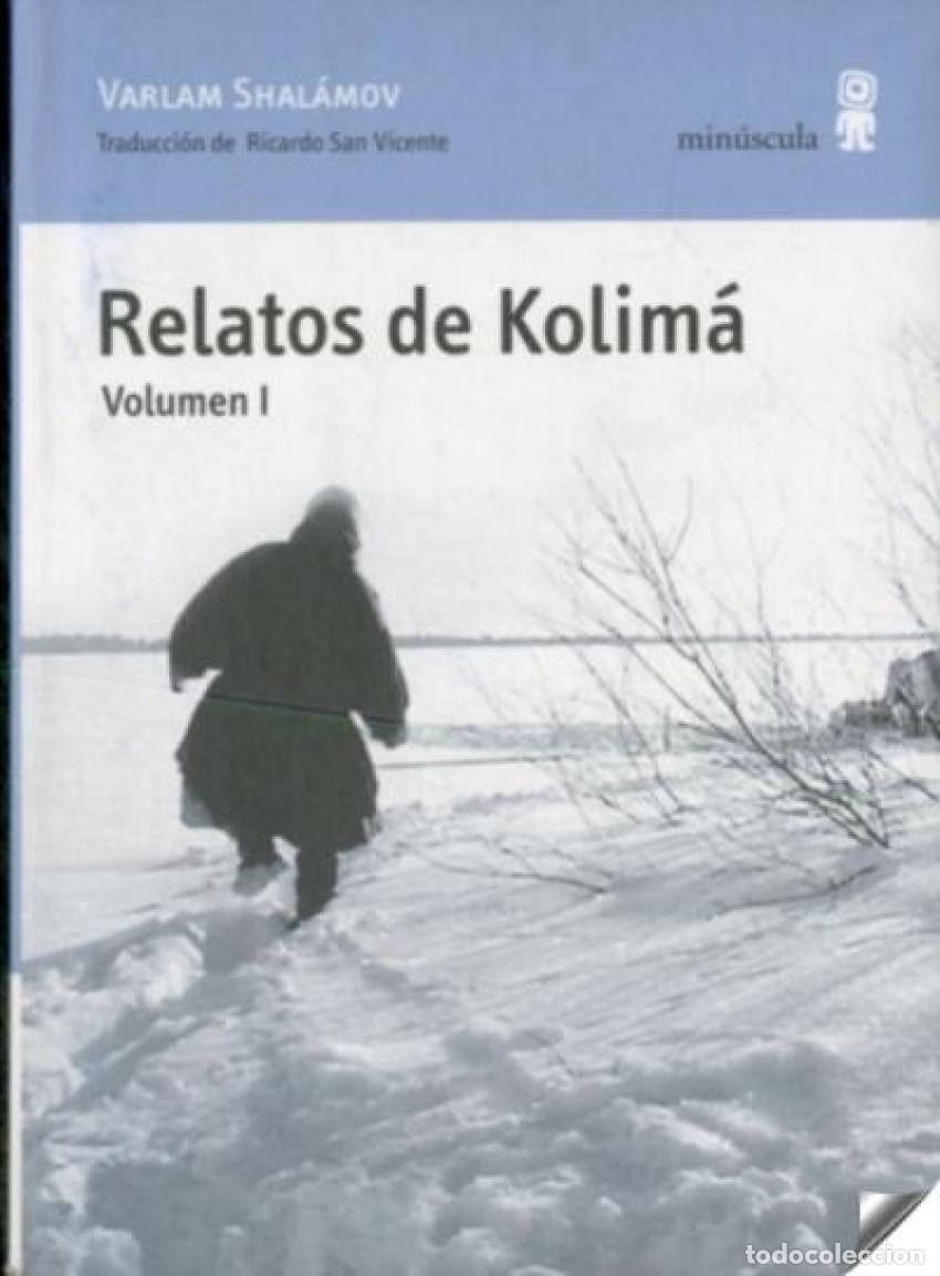 books: RELATOS DE KOLIM&Aacute; - Shal&aacute;mov, Varlam