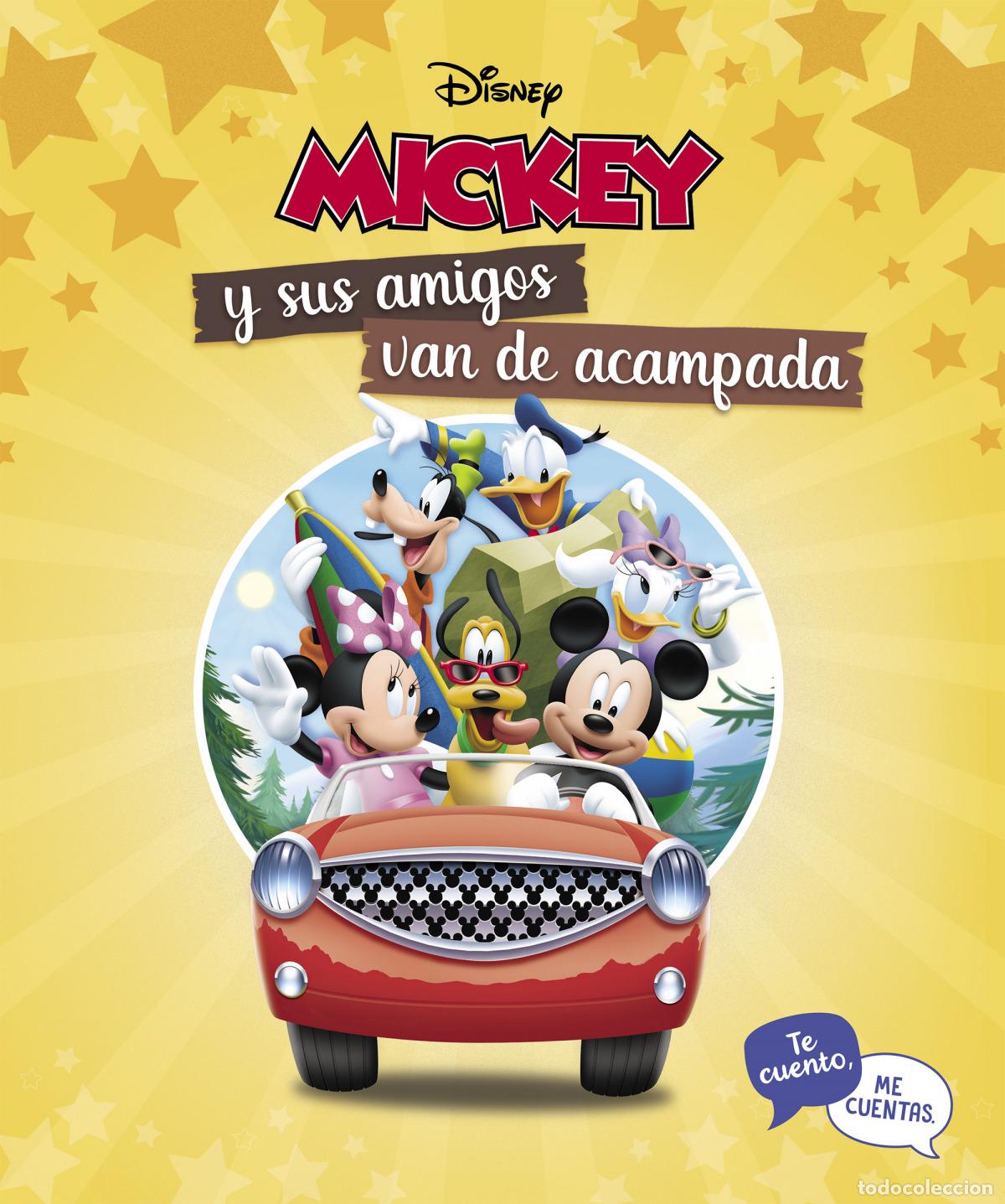 Libros: MICKEY Y SUS AMIGOS VAN DE ACAMPADA. TE CUENTO, ME CUENTAS (TE CUENTO, ME CUENTAS UNA HISTORIA DISNE