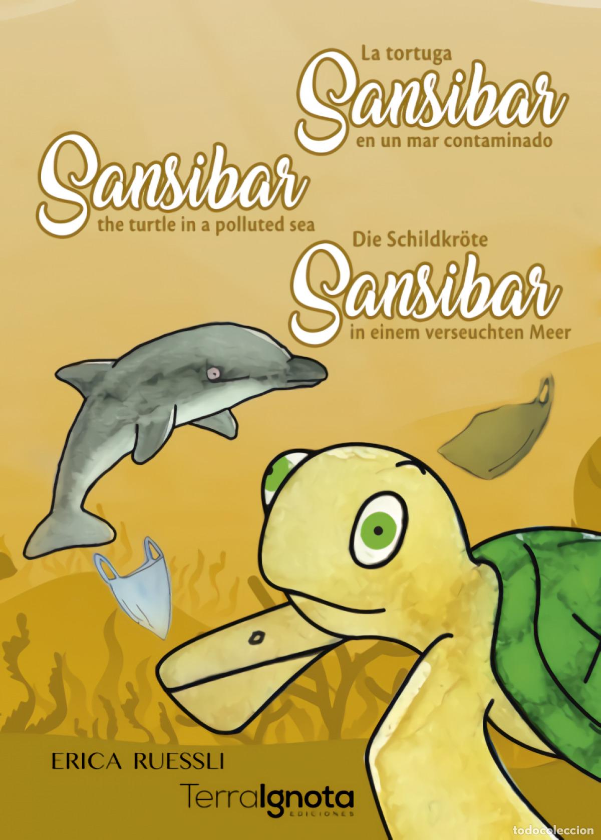 Libri: LA TORTUGA SANSIBAR EN UN MAR CONTAMINADO - Ruessli, Erica