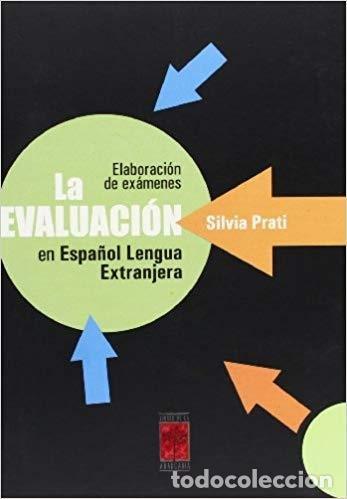 Libros: EVALUACION EN ESPA&Ntilde;OL LENGUA EXTRANJERA,LA - PRATI, SILVIA