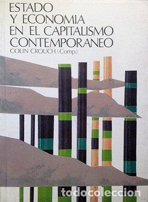 Livres: ESTADO Y ECONOMIA EN EL CAPITALISMO CONTEMPORANEO - .