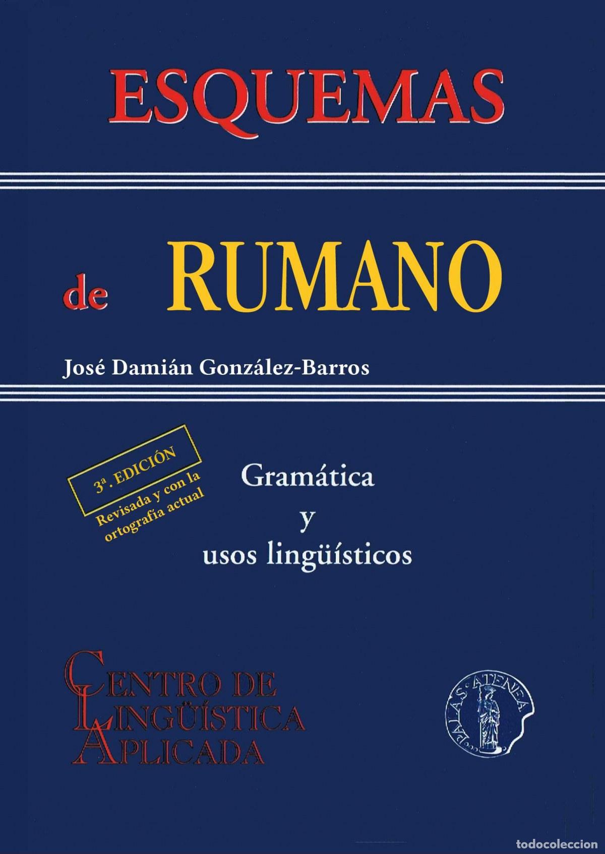 Livres: ESQUEMAS DE RUMANO:GRAM&Aacute;TICA Y USOS LING&Uuml;&Iacute;STICOS - Gonzalez barros, Jose Damian