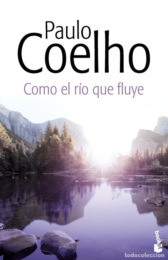 Libros: COMO EL RIO QUE FLUYE - COELHO, PAULO