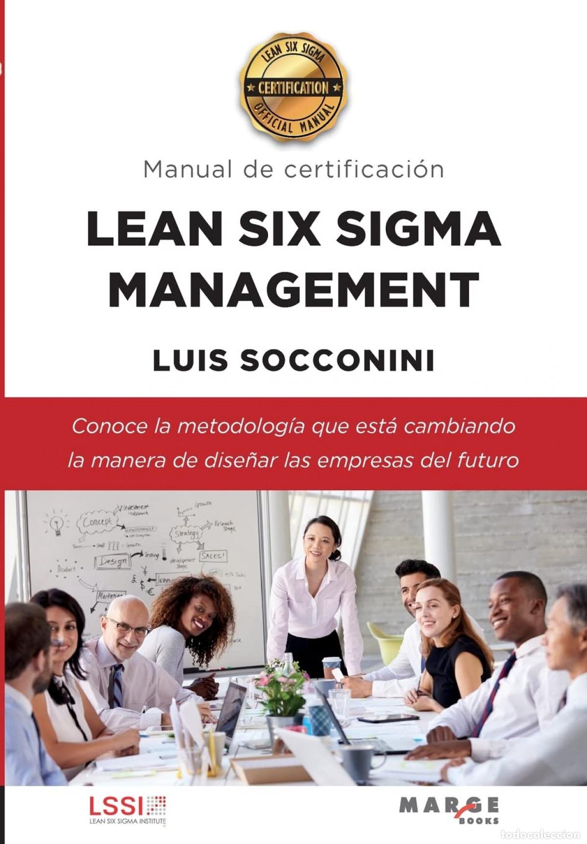 Livres: LEAN SIX SIGMA MANAGEMENT. MANUAL DE CERTIFICACI&Oacute;N - Socconini P&eacute;rez G&oacute;mez, Luis Carlos