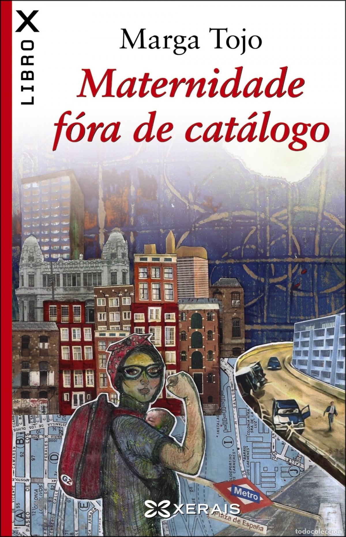Livres: MATERNIDADE F&Oacute;RA DE CAT&Aacute;LOGO - Tojo, Marga