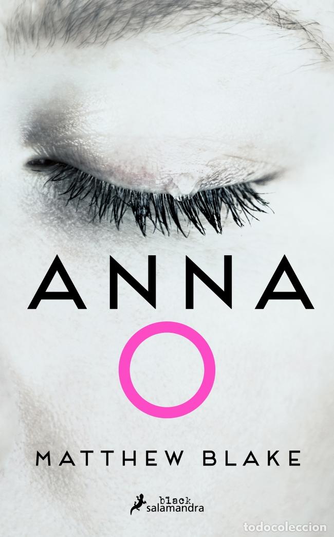 Libri: ANNA O - Blake, Matthew