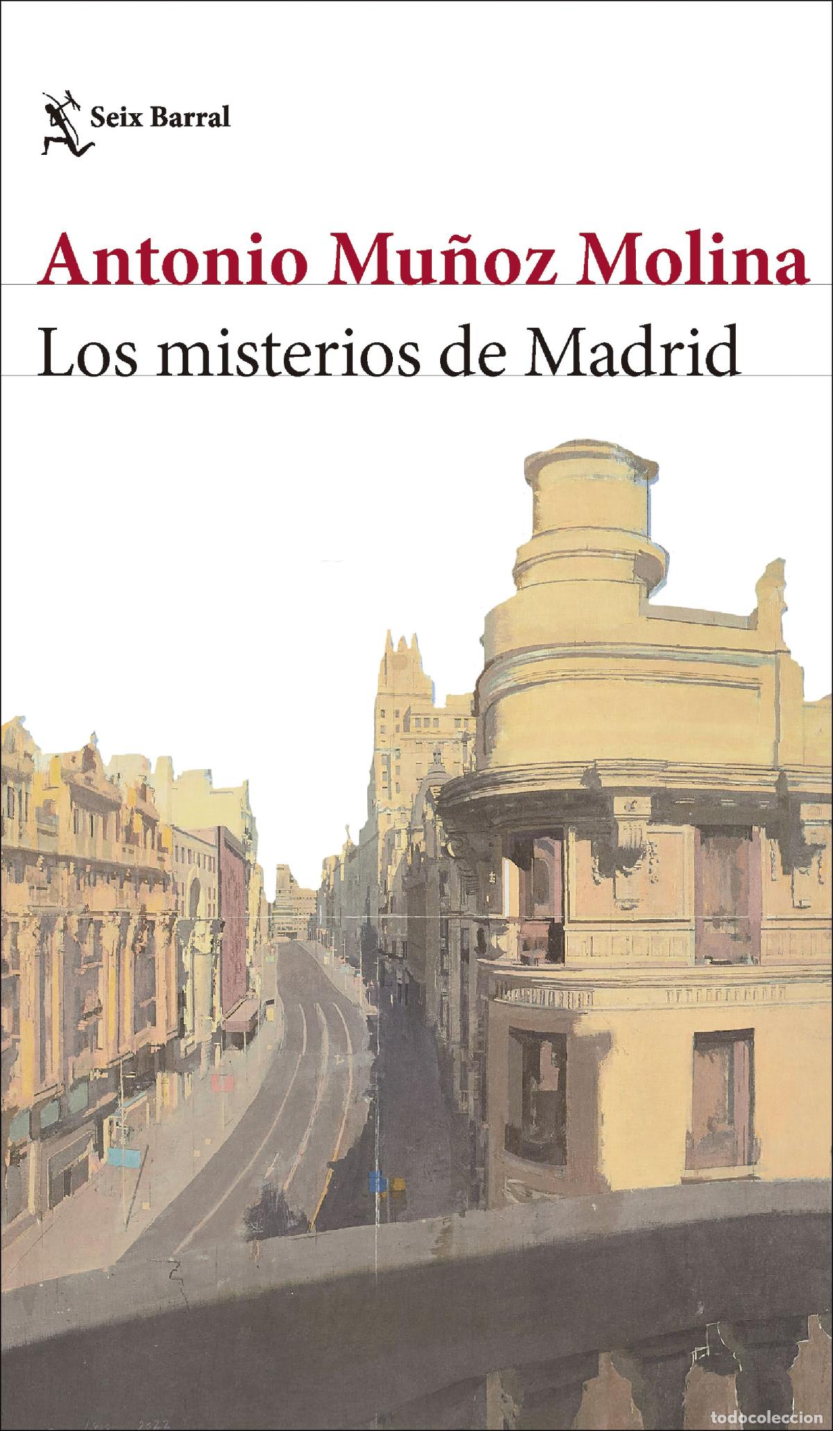 Libros: LOS MISTERIOS DE MADRID - Mu&ntilde;oz Molina, Antonio
