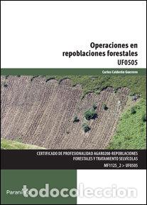 Livres: OPERACIONES EN REPOBLACIONES FORESTALES - CALDERON GUERRERO, CARLOS