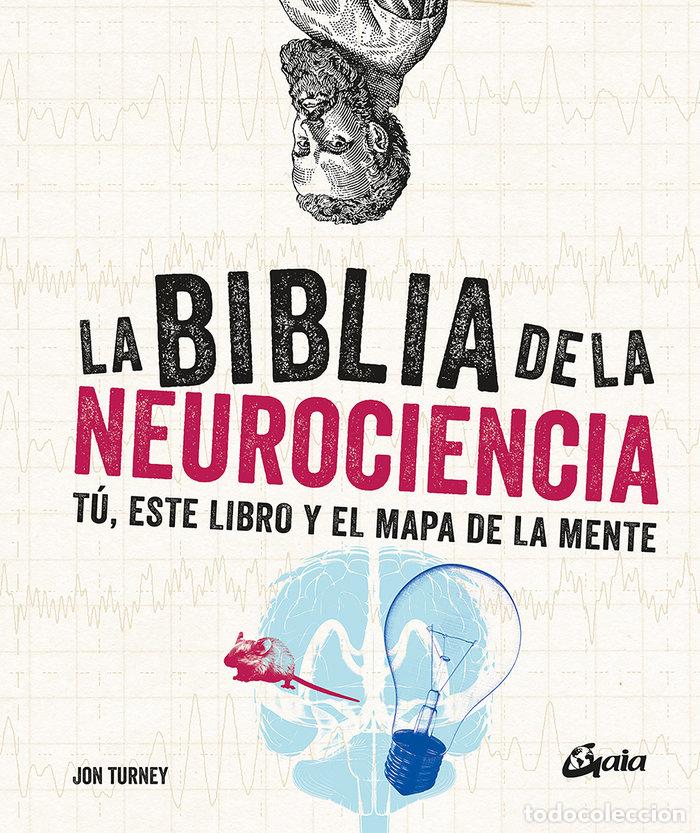 Livres: BIBLIA DE LA NEUROCIENCIA,LA - TURNEY, JON