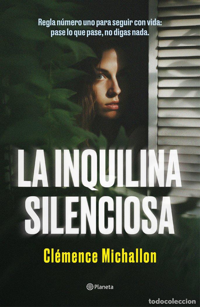 Livres: LA INQUILINA SILENCIOSA - CLEMENCE MICHALLON
