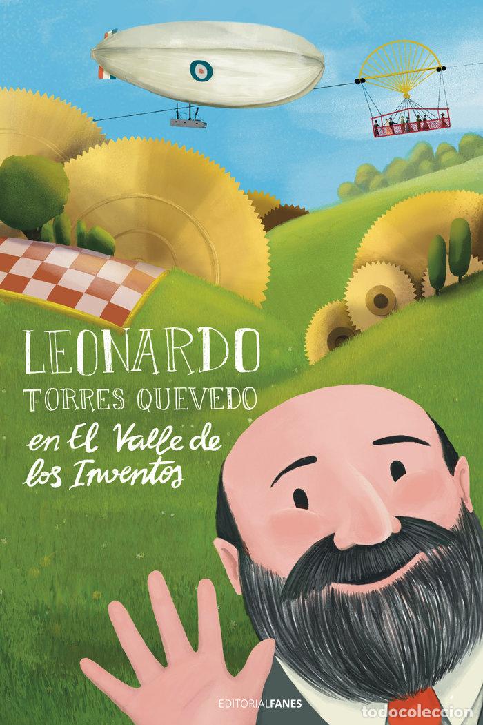 Libri: LEONARDO TORRES QUEVEDO EN EL VALLE DE LOS INVENTOS - CARRASCO MARTINEZ, MARCOS