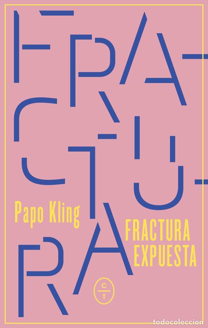 books: FRACTURA EXPUESTA - KLING TENDER, PAPO