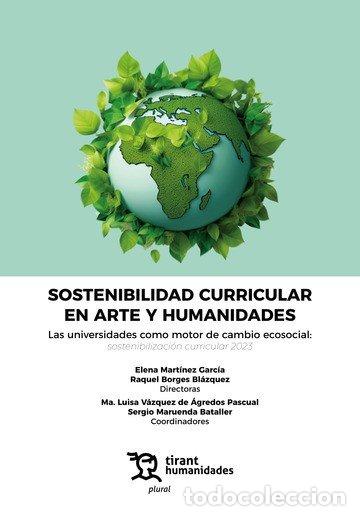 Libros: SOSTENIBLE CURRICULAR EN ARTE Y HUMANIDADES. LAS UNIVERSIDAD - MARTINEZ GARCIA, ELENA