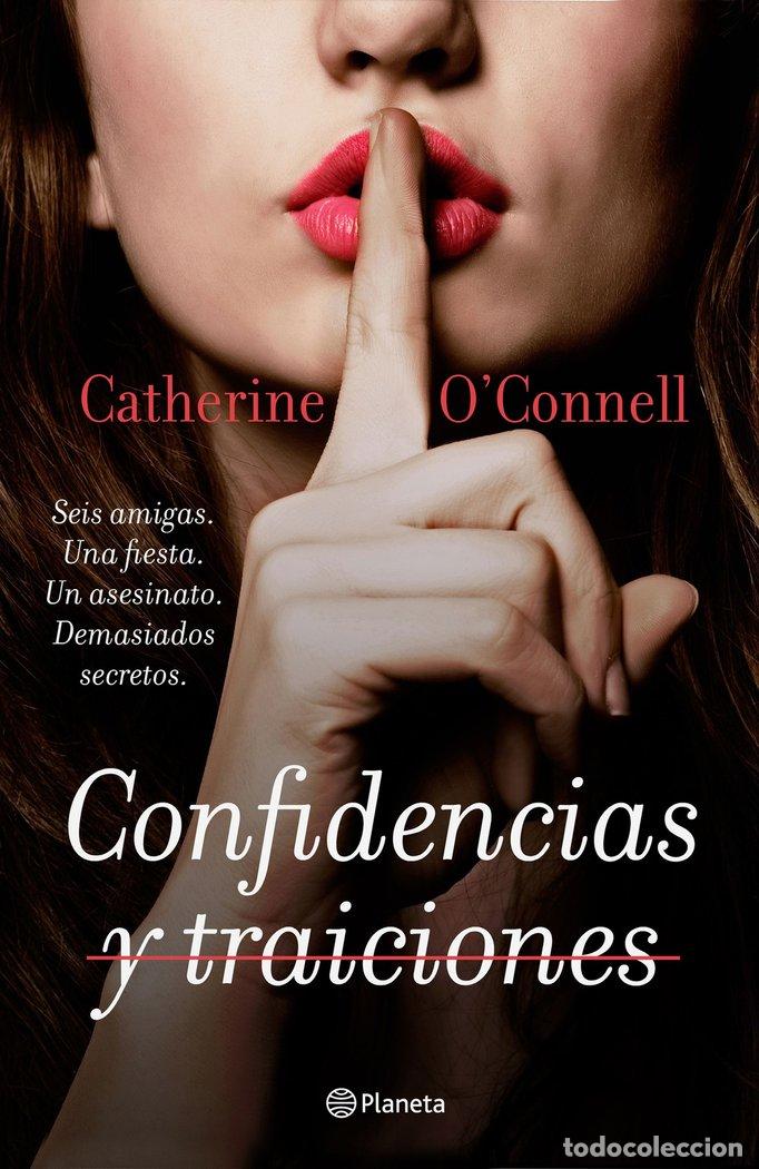 Libros: CONFIDENCIAS Y TRAICIONES - CATHERINE O'CONNELL