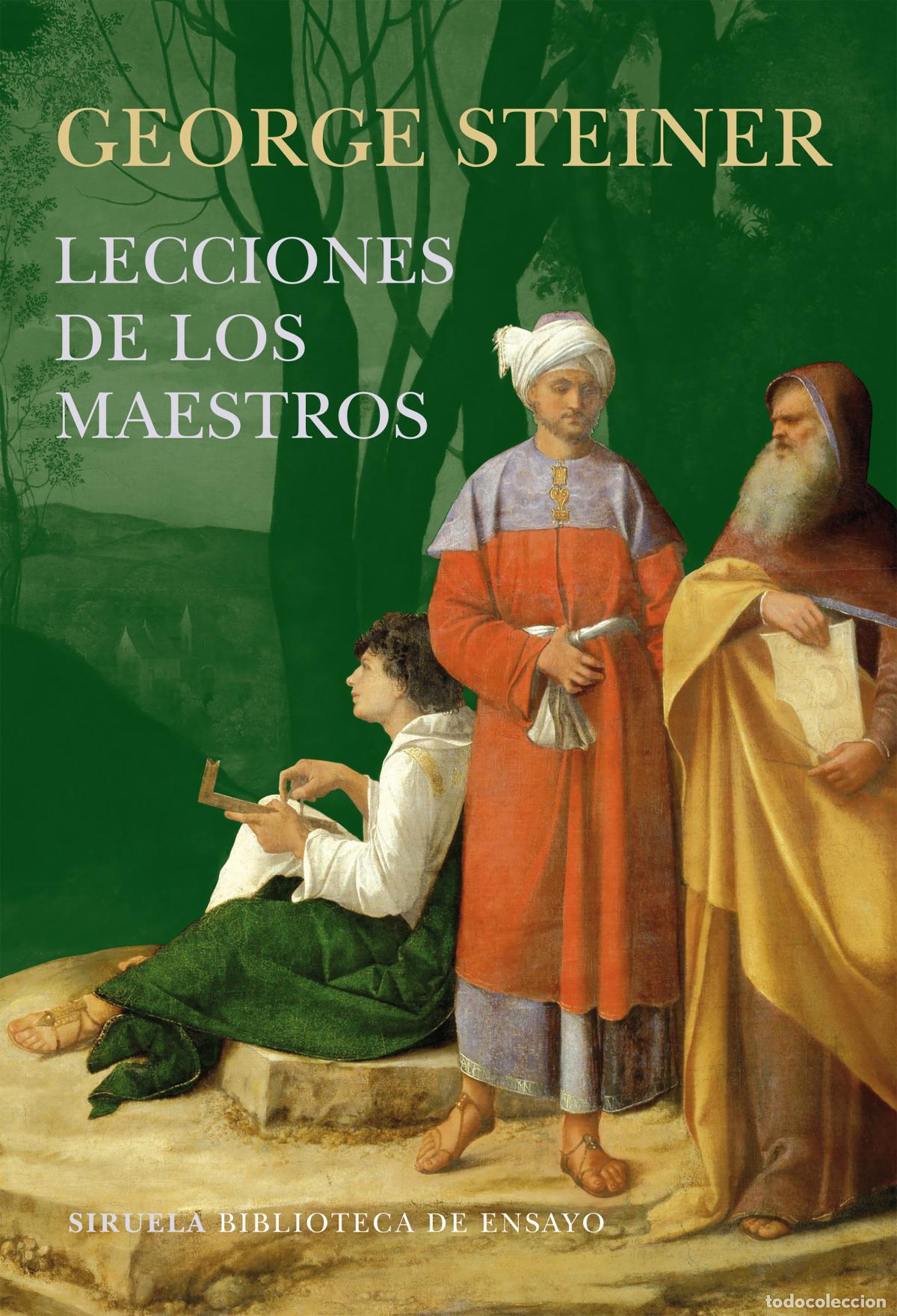 Libros: LECCIONES DE LOS MAESTROS - Steiner, George