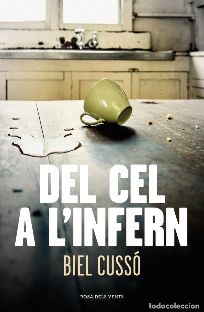 B&uuml;cher: DEL CEL A L'INFERN - Cuss&oacute;, Biel