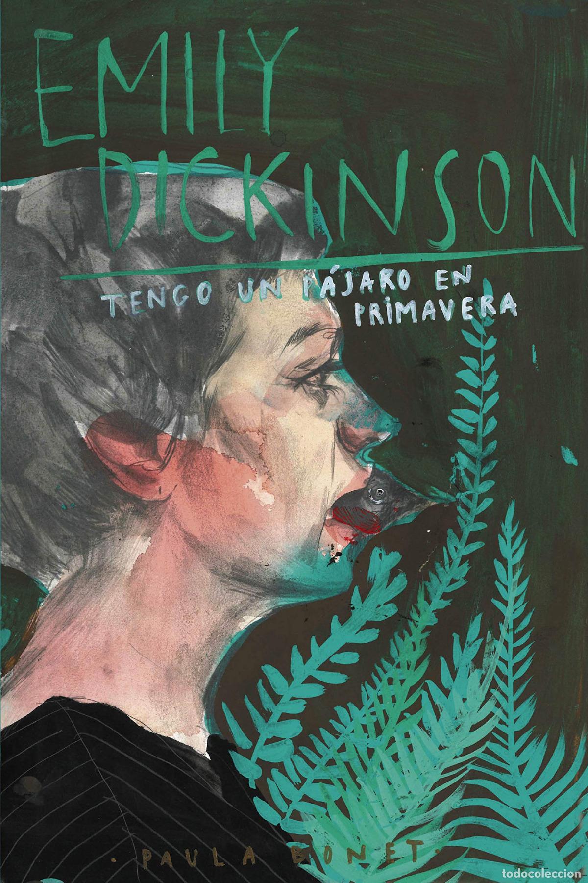 Livres: TENGO UN P&Aacute;JARO EN PRIMAVERA - Emily Dickinson