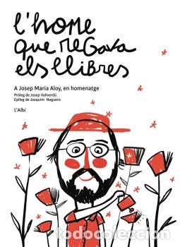 books: L'HOME QUE REGAVA ELS LLIBRES - DD AA