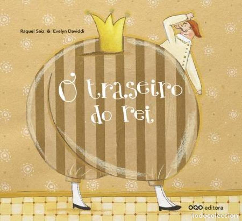 books: O TRASEIRO DO REI - Saiz, Raquel