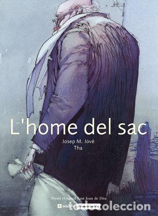 Livres: L'HOME DEL SAC - JOVE, JOSEP M.