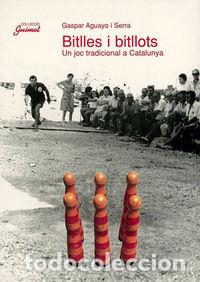 books: BITLLES I BITLLOTS - AGUAYO I SERRA, GASPAR