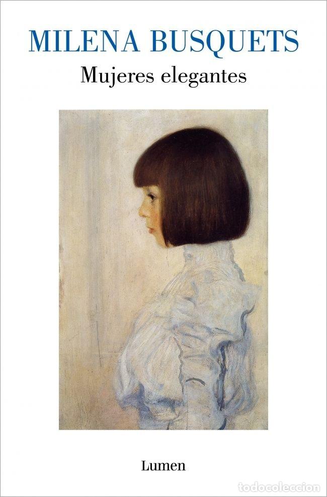 books: MUJERES ELEGANTES - MILENA BUSQUETS