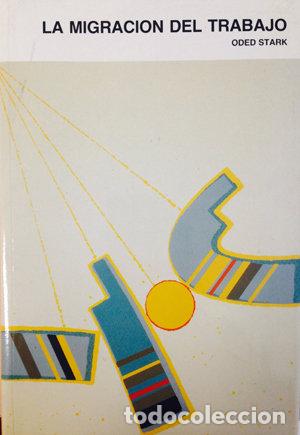books: MIGRACION DEL TRABAJO,LA - STARK, ODED